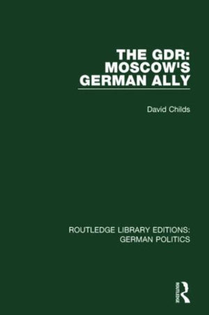 The GDR (RLE: German Politics)