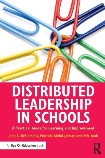 Book cover of: Distributed Leadership in Schools. By: John A. DeFlaminis
