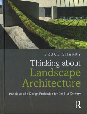 Thinking about Landscape Architecture