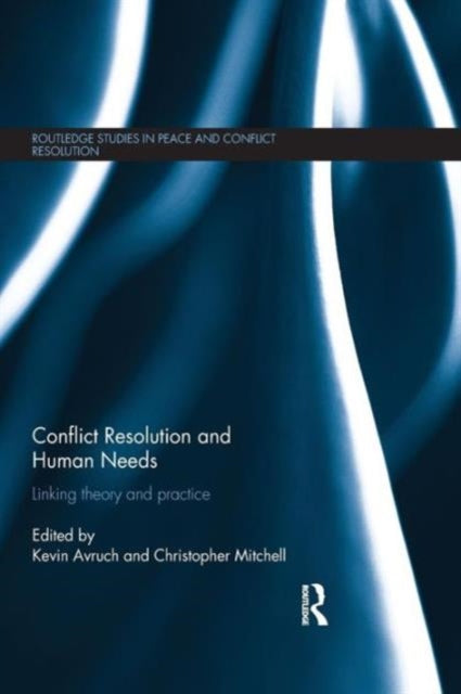 Book cover of: Conflict Resolution and Human Needs