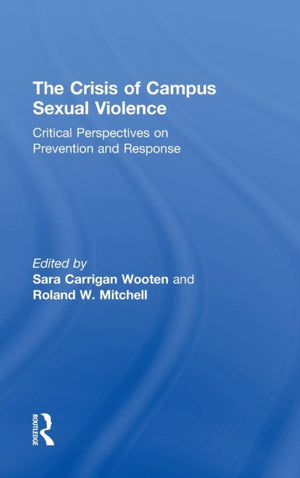 The Crisis of Campus Sexual Violence