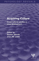 Book cover of: Acquiring Culture (Psychology Revivals). By: Gustav Jahoda