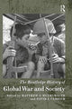 Book cover of: Routledge History of Global War and Society. By: David J. Ulbrich