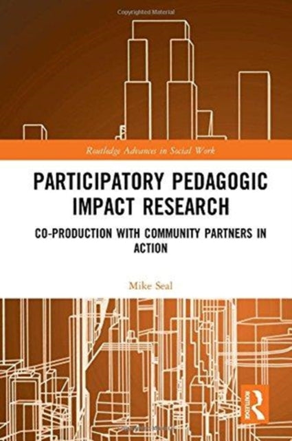 Book cover of: Participatory Pedagogic Impact Research. By: Michael Seal