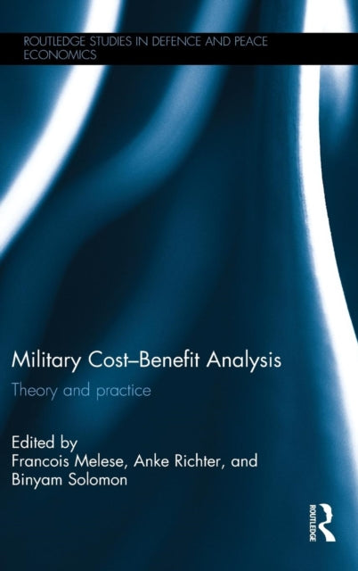 Book cover of: Military Cost-Benefit Analysis. By: Binyam Solomon
