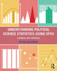 Book cover of: Understanding Political Science Statistics using SPSS. By: Peter Galderisi