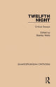 Book cover of: Twelfth Night. By: Stanley Wells