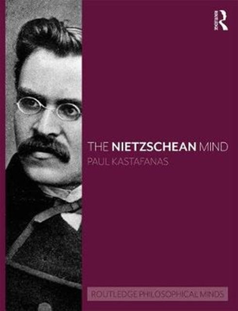 Book cover of: Nietzschean Mind. By: Paul Kastafanas