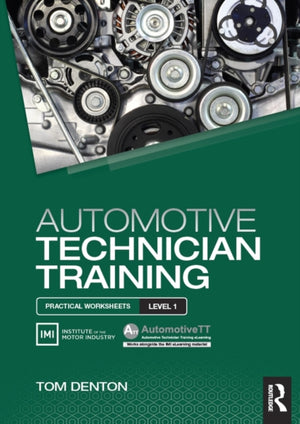 Autotehniku ​​koolitus: praktilised töölehed 1. tasemel