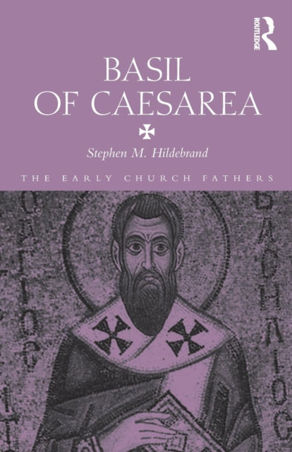 Book cover of: Basil of Caesarea. By: Stephen Hildebrand