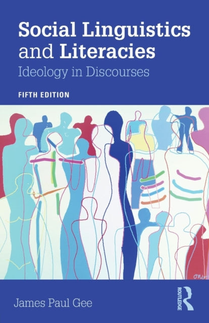 Book cover of: Social Linguistics and Literacies. By: James Gee