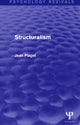 Book cover of: Structuralism (Psychology Revivals). By: Jean Piaget