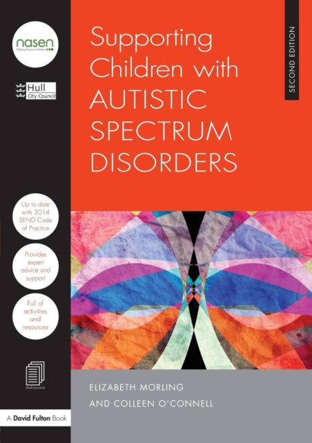 Book cover of: Supporting Children with Autistic Spectrum Disorders. By: Hull Learning and Skills Service