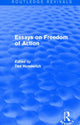 Book cover of: Essays on Freedom of Action (Routledge Revivals). By: Ted Honderich