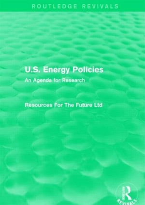 U.S. Energy Policies (Routledge Revivals)