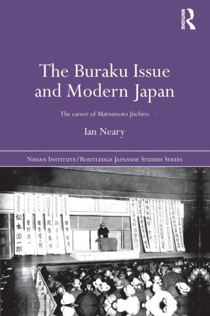 Book cover of: Buraku Issue and Modern Japan. By: Ian Neary