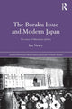 Book cover of: Buraku Issue and Modern Japan. By: Ian Neary