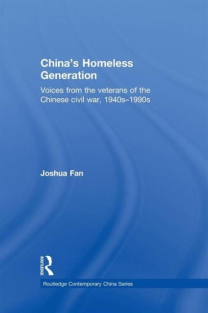 Book cover of: China's Homeless Generation. By: Joshua Fan