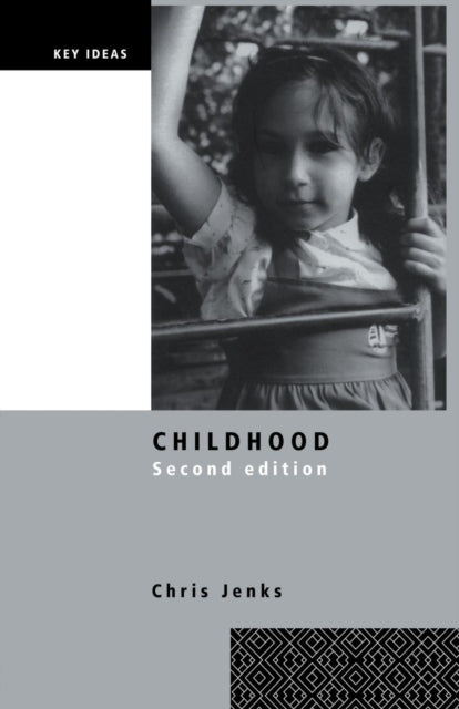Book cover of: Childhood. By: Chris Jenks