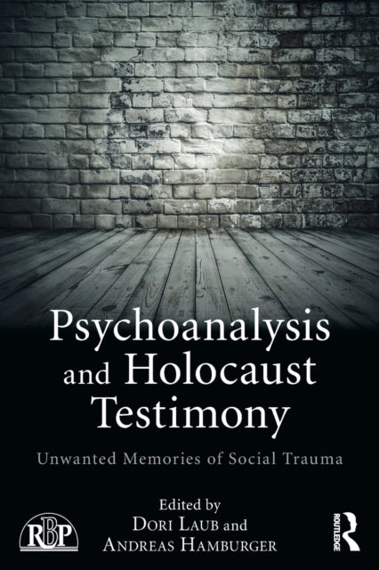 Book cover of: Psychoanalysis and Holocaust Testimony. By: Dori Laub