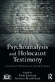 Book cover of: Psychoanalysis and Holocaust Testimony. By: Dori Laub
