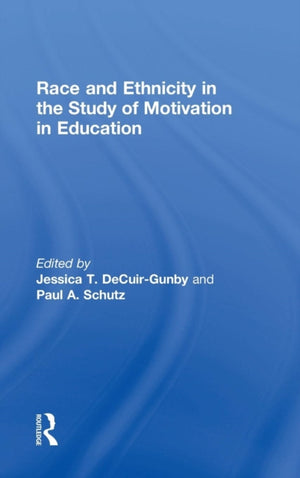 Race and Ethnicity in the Study of Motivation in Education