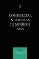 Book cover of: Commercial Networks in Modern Asia. By: Linda Grove