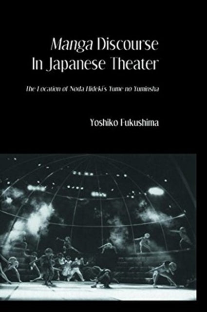 Book cover of: Manga Discourse in Japan Theatre. By: Fukushima