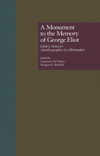 Book cover of: Monument to the Memory of George Eliot. By: Constance M. Fulmer