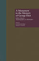 Book cover of: Monument to the Memory of George Eliot. By: Constance M. Fulmer