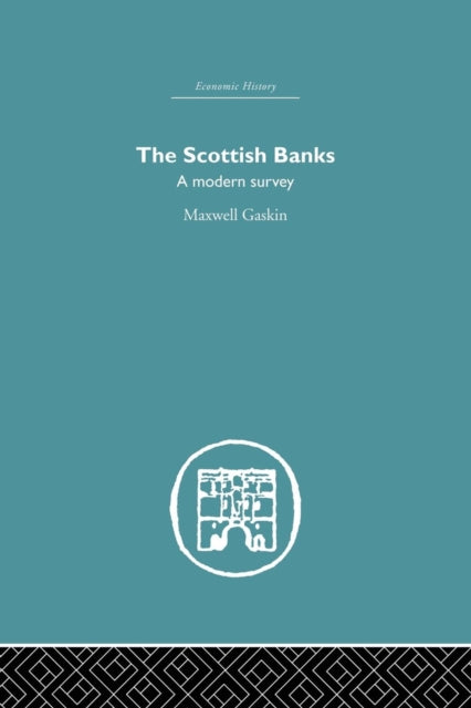 Book cover of: Scottish Banks. By: Maxwell Gaskin