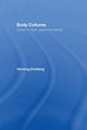 Book cover of: Body Cultures. By: John Bale
