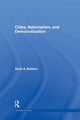 Book cover of: Cities, Nationalism and Democratization. By: Scott A. Bollens