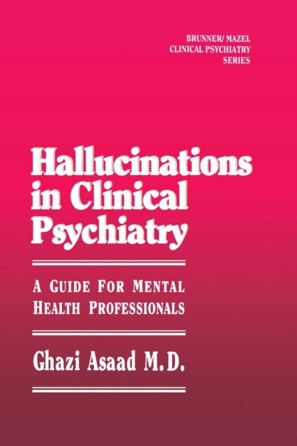Book cover of: Hallunications In Clinical Psychiatry. By: Ghazi Asaad