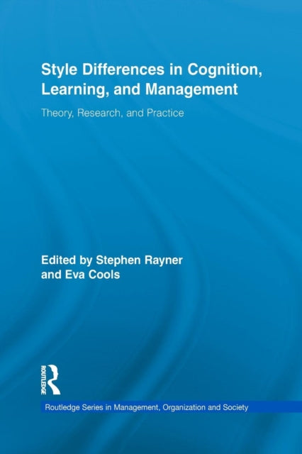 Book cover of: Style Differences in Cognition, Learning, and Management. By: Stephen Rayner