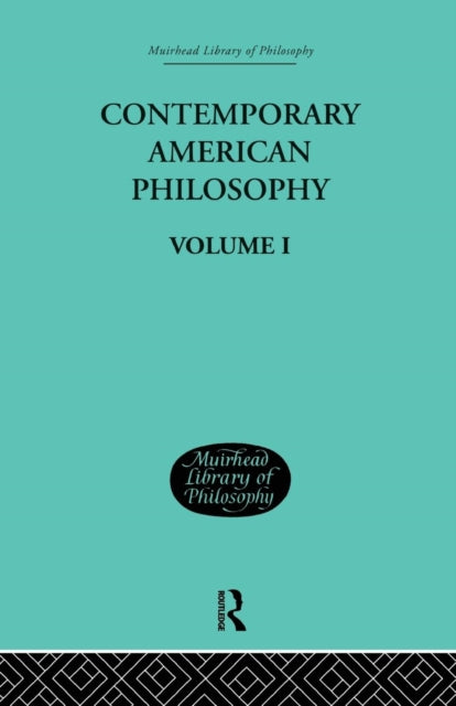 Book cover of: Contemporary American Philosophy. By: George P. Adams