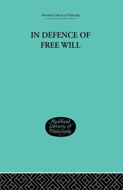 In Defence of Free Will