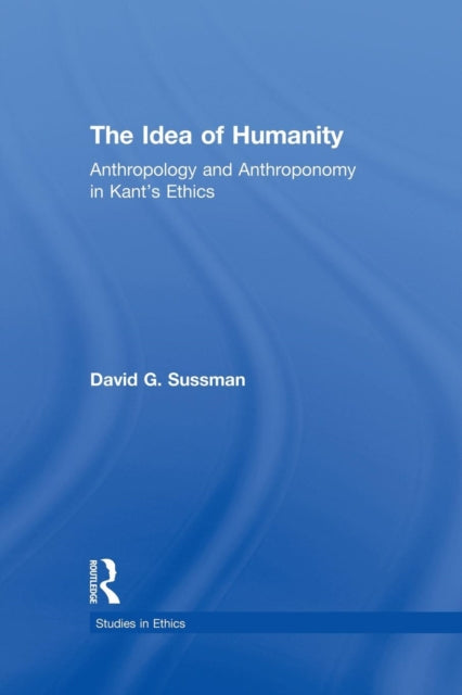 Book cover of: Idea of Humanity. By: David G. Sussman