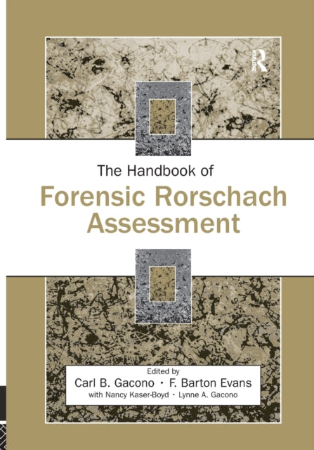 Book cover of: Handbook of Forensic Rorschach Assessment. By: Carl B. Gacono