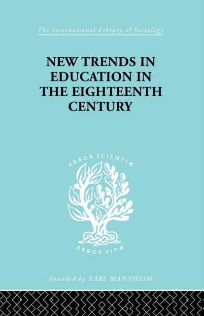 Book cover of: New Trends in Education in the Eighteenth Century. By: Nicholas A. Hans