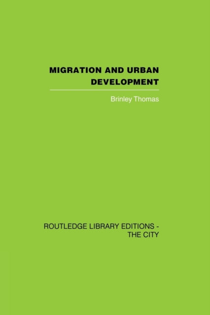 Book cover of: Migration and Urban Development. By: Brinley Thomas