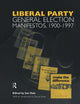 Book cover of: Volume Three. Liberal Party General Election Manifestos 1900-1997. By: Iain Dale