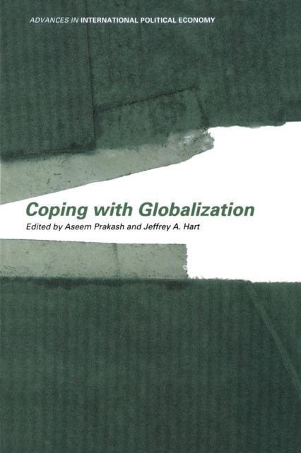Book cover of: Coping With Globalization. By: Jeffrey A. Hart