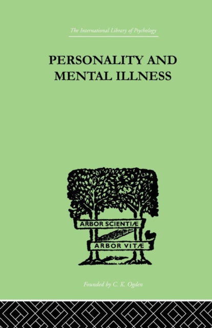 Book cover of: Personality and Mental Illness. By: John Bowlby