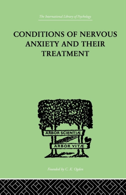Book cover of: Conditions Of Nervous Anxiety And Their Treatment. By: Stekel, W, W.