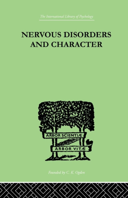 Book cover of: Nervous Disorders And Character. By: McKENZIE, John G, John G.