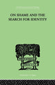 Book cover of: On Shame And The Search For Identity. By: Helen Merrell Lynd