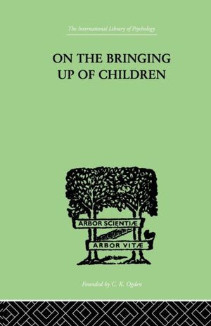On The Bringing Up Of Children