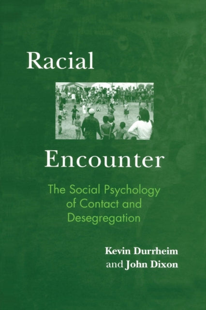 Book cover of: Racial Encounter. By: Kevin Durrheim