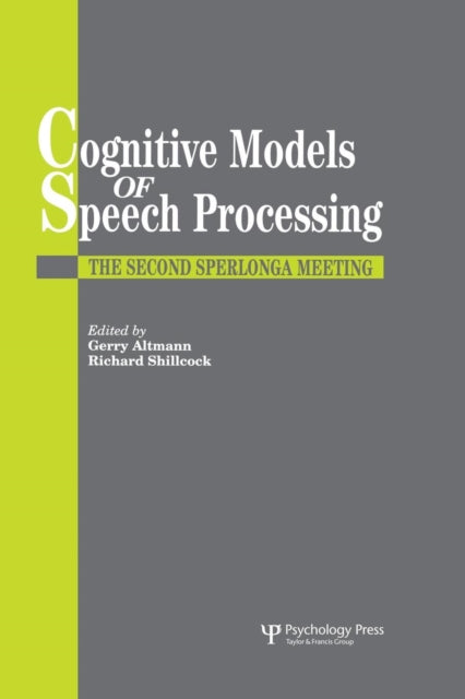 Book cover of: Cognitive Models Of Speech Processing. By: Gerry Altmann